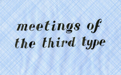 meetings-of-the-third-type